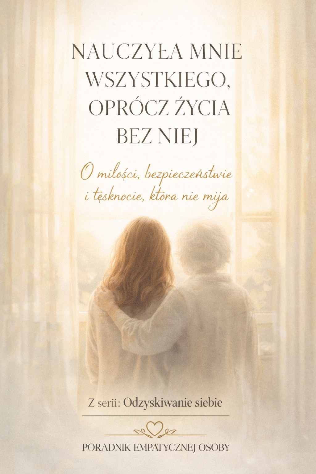 Nauczyła mnie wszystkiego