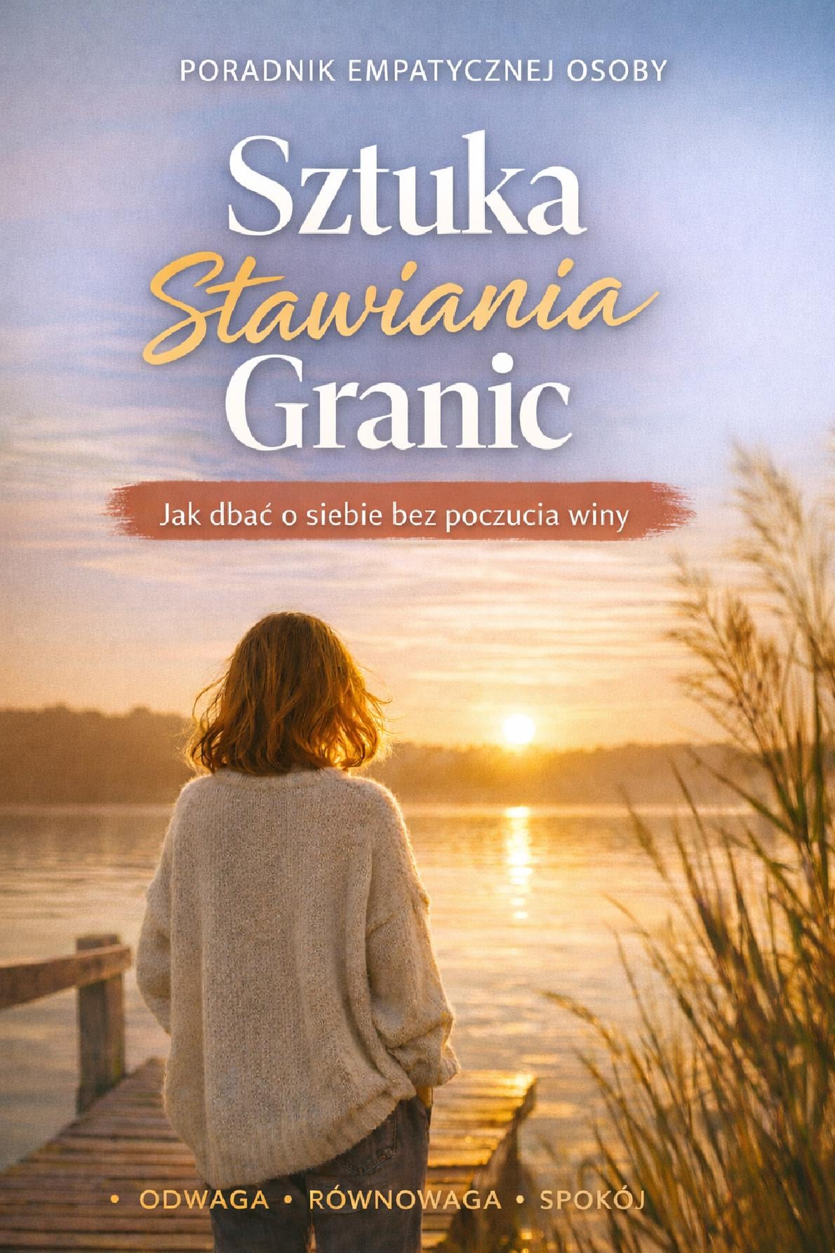 Sztuka Stawiania Granic